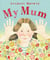 My mum
