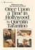Once Upon a Time in Hollywood : The First Novel By Quentin Tarantino