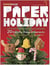 Paper holiday