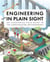 Engineering in plain sight