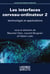 Les interfaces cerveau-ordinateur t.2 - technologie et applications