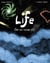 Life (as we know it)