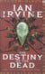 The Destiny of the Dead - The Song of the Tears: Book 3
