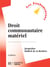 Droit materiel de l'union europeenne (edition 2004)