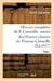 Oeuvres complètes de P. Corneille - suivies des oeuvres choisies de Thomas Corneille Tome 1