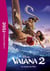 Vaiana 2 : Le roman du film