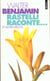 Rastelli raconte... et autres récits. Suivi de : Le Narrateur