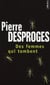Des femmes qui tombent