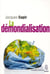 La démondialisation
