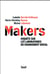 Makers - enquête sur les laboratoires du changement social