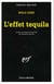L'effet tequila