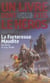 Loup solitaire Tome 7 : la forteresse maudite
