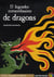 15 legendes extraordinaires de dragons
