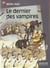 Le dernier des vampires - - humour garanti, junior des 9 ans
