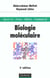 Biologie moleculaire (2e edition)