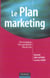 Le plan marketing - plan strategique, plan operationnel, plan de crise