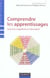 Comprendre les apprentissages - Sciences cognitives et éducation