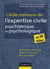 L'aide-mémoire de l'expertise civile psychiatrique et psychologique - en 30 fiches