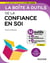 La boîte à outils : de la confiance en soi (2e édition)