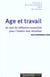 Age et travail - un axe de reflexion essentiel pour les retraites