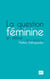 La question feminine en débat