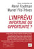 L'imprévu, infortune ou opportunité ?