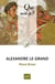 Alexandre le Grand (8e édition)