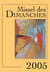 Missel des dimanches 2005
