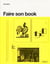 Faire son book