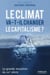 Le climat va-t-il changer le capitalisme ? la grande mutation du xxie siècle