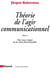Théorie de l'agir communicationnel Tome 2 : Pour une critique de la raison fonctionnaliste