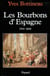 Les Bourbons d'Espagne, 1700-1808