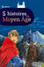 Le mystère du donjon - 6 histoires de moyen-âge