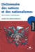 Dictionnaire des nations et des nationalismes dans l'europe contemporaine