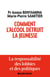 Comment l'alcool détruit la jeunesse - la responsabilité des lobbys et des politiques