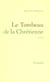 Le tombeau de la chrétienne