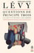 Questions de principe tome 3 : La suite dans les idées