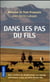 Dans les pas du fils
