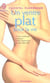 Ventre plat pour la vie (un)