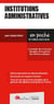 Institutions administratives : l'ensemble des structures chargées de la gestion des affaires publiques