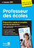 Professeur des écoles - préparation rapide et complète à toutes les épreuves (concours 2019)