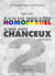 Je n'ai pas choisi d'être homosexuel, je suis juste chanceux t.2 - enquête, de l'homophobie religieuse à la liberté d'aimer