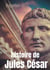 Histoire de Jules César : une histoire monumentale signée Napoléon III