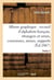 Album graphique, recueil d'alphabets français, étrangers et ornés, couronnes, armes : supports, chiffres entrelacés et ornés. Partie 2