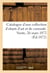 Catalogue d'une collection d'objets d'art et de curiosite. vente, 26 mars 1872
