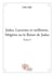 Judas, lucarnes et oeilletons, mégères ou le baiser de Judas t.3