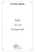 Sas - tome iii : l'echappee belle
