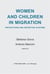 Women and children in migration, protections and reception systems