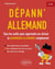 Dépann'allemand - tous les outils pour apprendre ou réviser la grammaire allemande simplement - A1-B2.