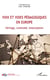 Voix et voies pédagogiques en Europe - héritage, continuité, émancipation